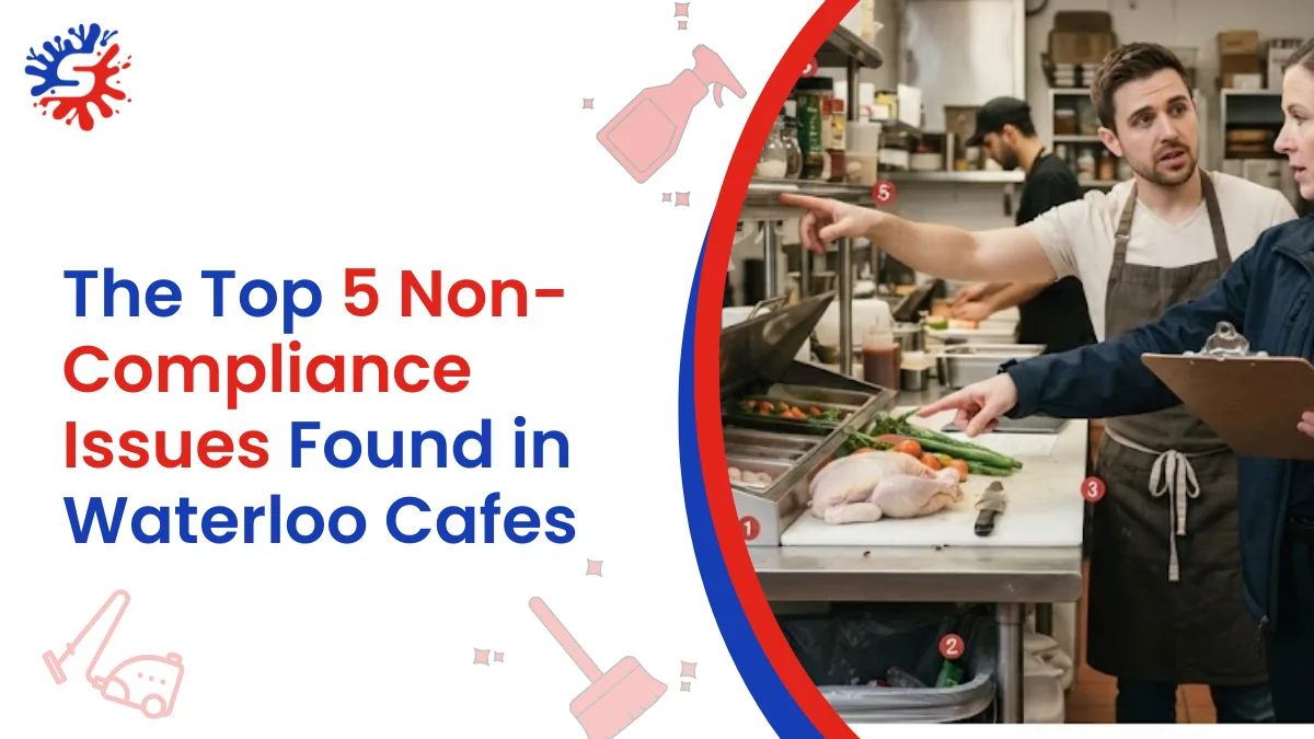 The Top 5 Non-Compliance Issues Found in Waterloo Cafes