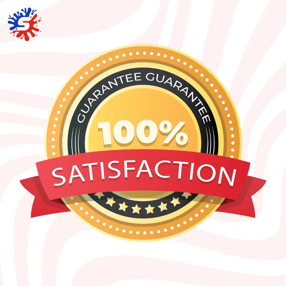 100% Satisfaction Gurantee